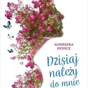 Dzisiaj należy do mnie