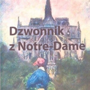 Dzwonnik z Notre-Dame