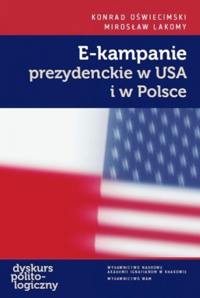 E-kampanie prezydenckie w USA i w Polsce