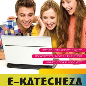 e-Katecheza. Aplikacje portale i media społecznościowe na lekcjach religii