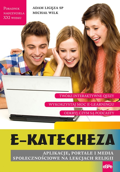 e-Katecheza. Aplikacje portale i media społecznościowe na lekcjach religii