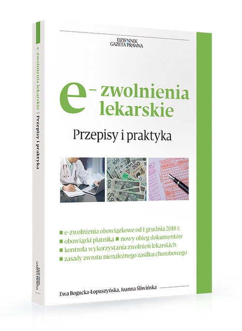 e-zwolenienia lekarskie Przepisy i praktyka