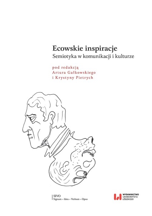 Ecowskie inspiracje. Semiotyka w komunikacji i kulturze