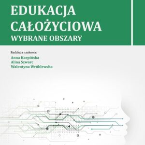 Edukacja całożyciowa Wybrane obszary