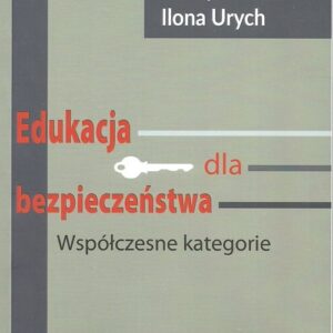Edukacja dla bezpieczeństwa. Współczesne kategorie