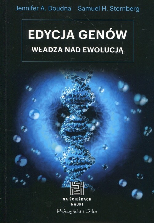 Edycja genów. Władza nad ewolucją
