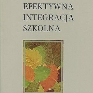 Efektywna integracja szkolna / KUL