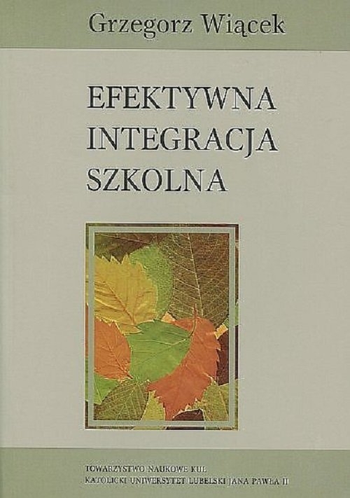 Efektywna integracja szkolna / KUL