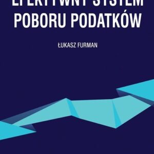 Efektywny system poboru podatków