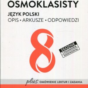Egzamin ósmoklasisty Język polski Opis Arkusze Odpowiedzi
