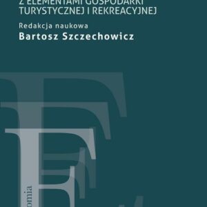 Ekonomia z elementami gospodarki turystycznej i rekreacyjnej