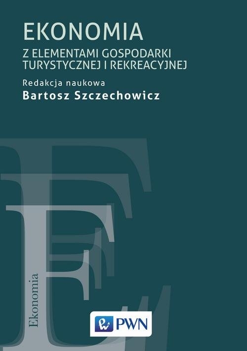 Ekonomia z elementami gospodarki turystycznej i rekreacyjnej