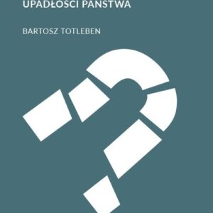 Ekonomiczne i polityczne uwarunkowania upadłości państwa