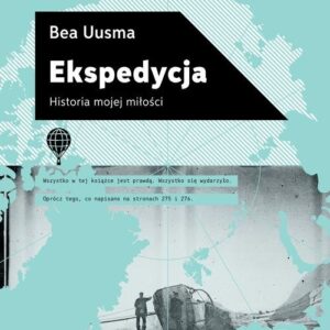 Ekspedycja Historia mojej miłości