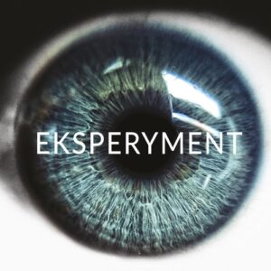 Eksperyment. Opowieść o mrocznej godzinie w dziejach medycyny