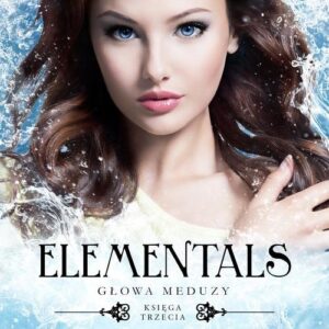 Elementals Tom 3 Głowa meduzy