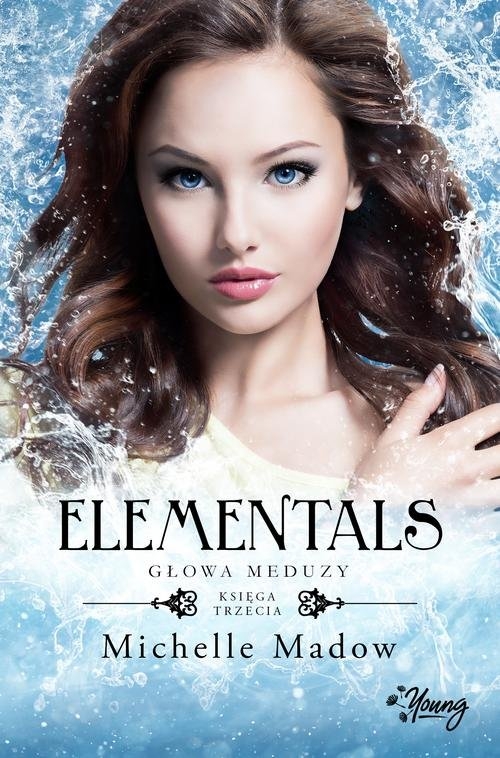 Elementals Tom 3 Głowa meduzy