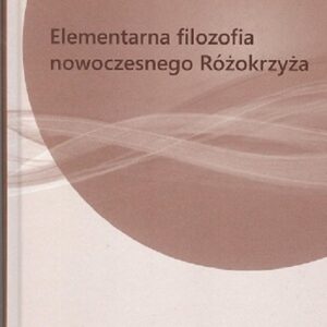 Elementarna filozofia nowoczesnego różokrzyża