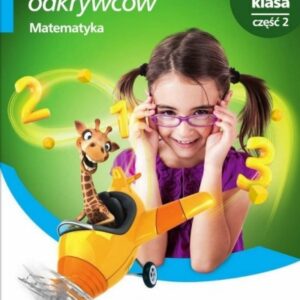Elementarz odkrywców 2 Matematyka Podr. cz.2 NE