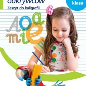 Elementarz odkrywców. Kaligrafia 1 NE