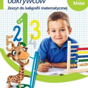 Elementarz odkrywców. Matematyka Kaligrafia 1 NE