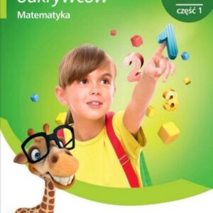 Elementarz odkrywców. Matematyka Podręcznik 1/1 NE