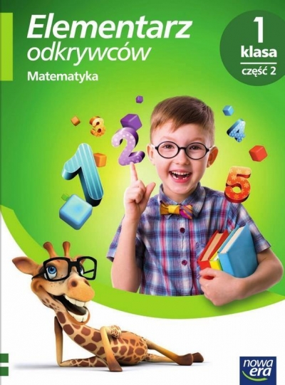 Elementarz odkrywców. Matematyka Podręcznik 1/2 NE