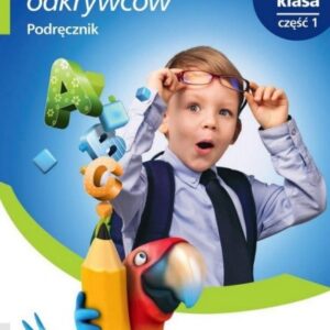 Elementarz odkrywców. Podręcznik 1/1 NE