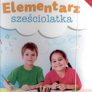 Elementarz sześciolatka. Pakiet podstawowy 2017 NE