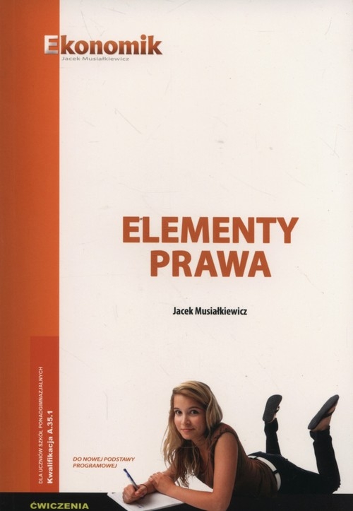 Elementy prawa Ćwiczenia. Szkoły ponadgimnazjalne