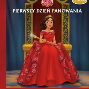 Elena z Avalonu. Ilustrowana czytanka. Pierwszy dzień panowania