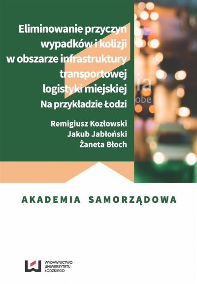 Eliminowanie przyczyn wypadków i kolizji...
