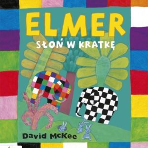 Elmer. Słoń w kratkę