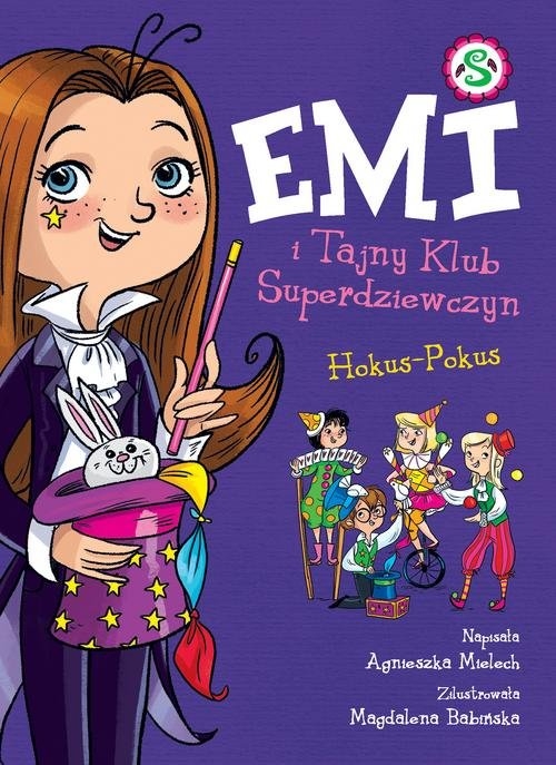 Emi i Tajny Klub Superdziewczyn. Hokus-Pokus. Tom 9