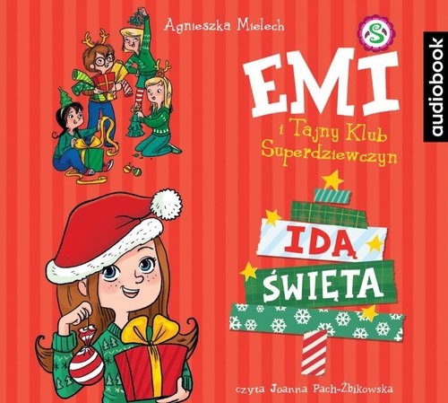 Emi i Tajny Klub Superdziewczyn Idą Święta (Audiobook)