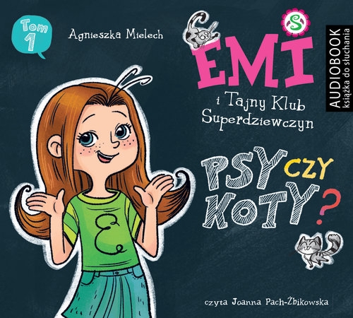 Emi i Tajny Klub Superdziewczyn Psy czy koty Seria 2 Tom 1 CD (Audiobook)