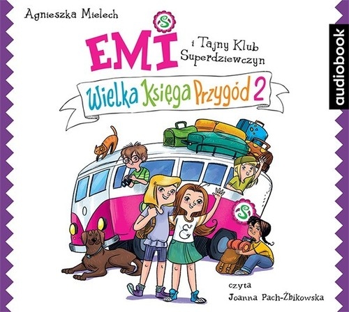 Emi i Tajny Klub Superdziewczyn Wlk Księga P.2
	 (Audiobook)