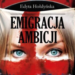 Emigracja ambicji