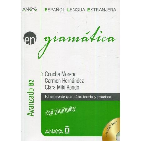EN GRAMATICA: NIVEL AVANZADO B2