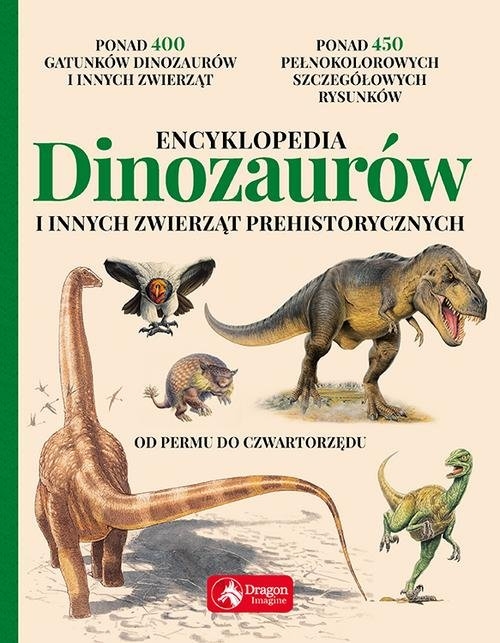 Encyklopedia dinozaurów i innych zwierząt prehistorycznych