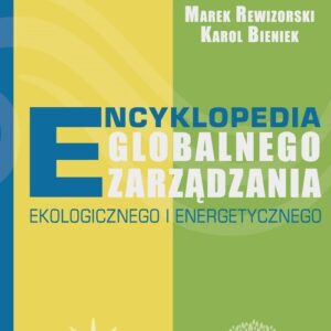 Encyklopedia globalnego zarządzania ekologicznego i energetycznego