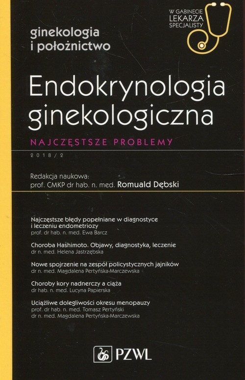 Endokrynologia ginekologiczna.W gabinecie leka