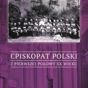 Episkopat Polski z pierwszej polowy XX wieku