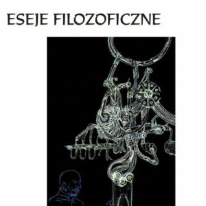 Eseje filozoficzne