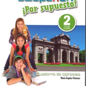Espanol por supuesto 2-A2 ćwiczenia