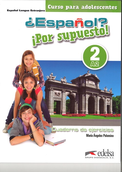 Espanol por supuesto 2-A2 ćwiczenia