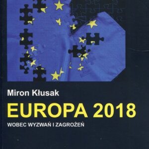 Europa 2018 wobec wyzwań i zagrożeń