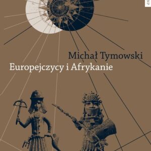 Europejczycy i Afrykanie Wzajemne odkrycia i pierwsze kontakty