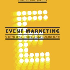 Event marketing w zintegrowanej komunikacji marketingowej