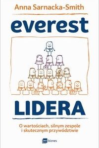 Everest Lidera. O wartościach, silnym zespole i skutecznym przywództwie